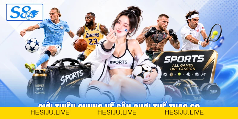 Thể Thao S8 - Khám Phá Đấu Trường Cá Cược Top Đầu 2026 - hesiju