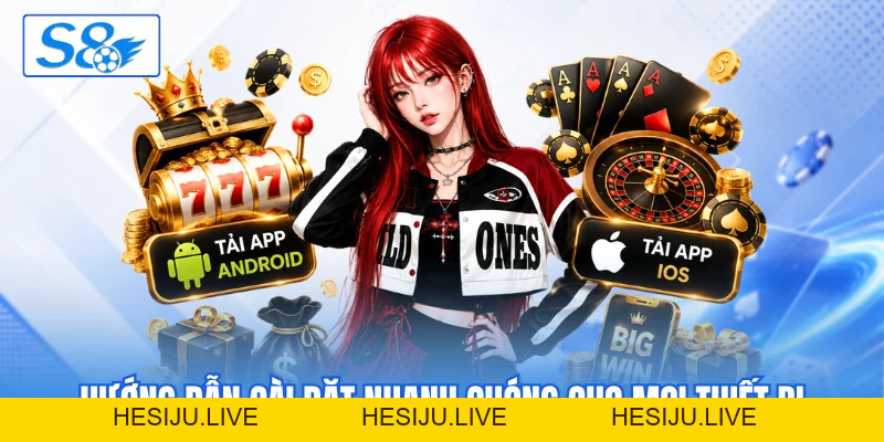 Tải App S8 - 3 Bước Cài Đặt Ứng Dụng Nhanh Chóng Nhất - hesiju Tải App S8 - 3 Bước Cài Đặt Ứng Dụng Nhanh Chóng Nhất - hesiju